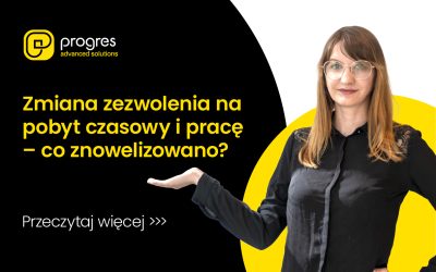 Zmiana zezwolenia na pobyt czasowy i pracę – co znowelizowano?