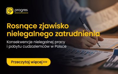 Rosnące zjawisko nielegalnego zatrudnienia. Konsekwencje nielegalnej pracy i pobytu cudzoziemców w Polsce