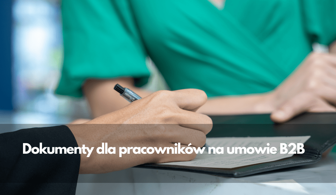 Dokumenty dla pracowników na umowie B2B