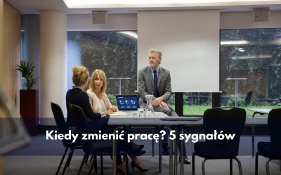 Kiedy zmienić pracę? 5 sygnałów