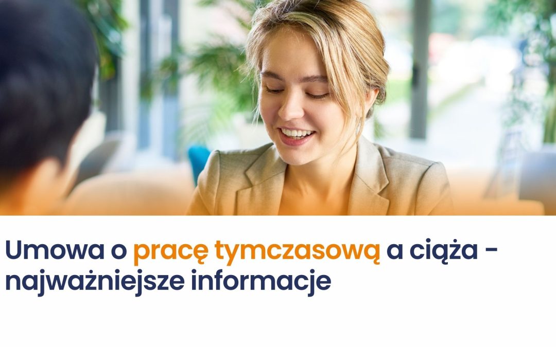 Umowa o pracę tymczasową a ciąża – najważniejsze informacje