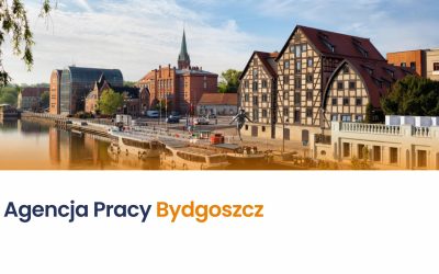 Agencja Pracy Bydgoszcz