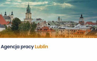Agencja pracy Lublin