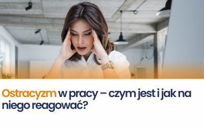 Ostracyzm w pracy – czym jest i jak na niego reagować?