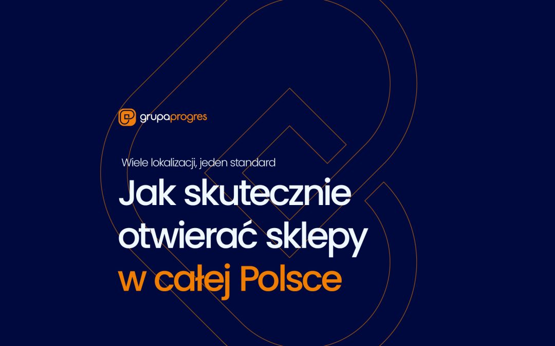 Case Study – Retail & fashion – Skalowalne wsparcie otwarć sklepów