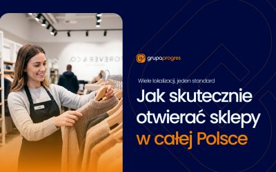 Case Study – Retail & fashion – Skalowalne wsparcie otwarć sklepów